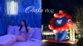 大阪Vlog｜ W Osakaに宿泊🛋駆け込みで大阪万博へ🩵