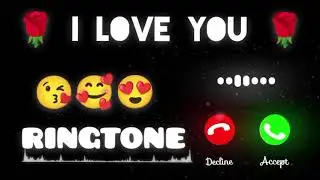 🌹 I Love You 🌹 | #newringtone | RINGTONE 