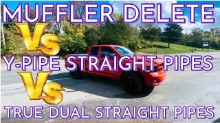 RAM 5.7L HEMI: MUFFLER DELETE Vs Y-PIPE STRAIGHT PIPES Vs TRUE DUAL STRAIGHT PIPES!