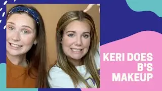 KERI DOES B'S MAKEUP