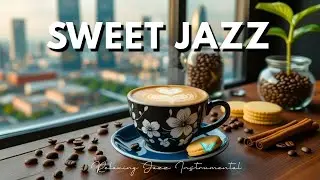 Live Coffee ☕ Relaxing Jazz Playlist & Happy Bossa Nova Piano for Begin the day, Study, Work Home