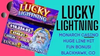 Lucky Lightning 100x win! Free Games Bonus! Monarch Casino Black Hawk, Colorado