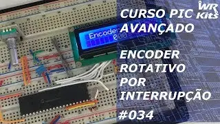 ENCODER ROTATIVO POR INTERRUPÇÃO | Curso de PIC Avançado #034