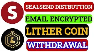 SEALSEND DISTBUTTION ।। SEALSEND EMAIL ENCRYPTED ।। LITHER WITHDRAWAL ।। #seal #sealsend #LITHER