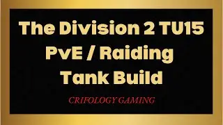 The Division 2 TU15 | PvE / Raid Tank Build | HazPro, Stagger, Key, The Go-To Guy!