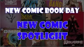 New Comic Book Day: New Comic Spotlight