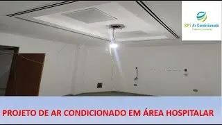 PROJETO DE AR CONDICIONADO EM ÁREA HOSPITALAR