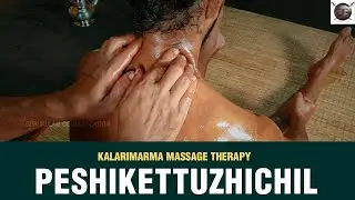 massage therapy segment in Kalari marma therapy - Peshikettuzhichil