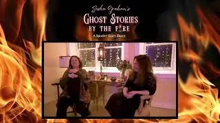 Sasha Graham's Ghost Stories by the Fire LIVE: Heather Carlucci 
