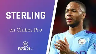 ⚽ FIFA 21 | C&oacute;mo hacer a STERLING en CLUBES PRO ✔️