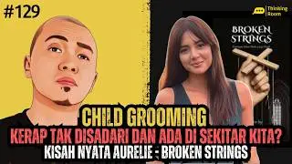 Broken Strings, Kisah Aurelie Yang Mungkin Terjadi Di Sekitar Kita - Thinking Room
