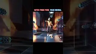 NITIN FREE FIRE 🔥 FACE REVEAL 🤯 #shorts #viralshort #freefire #trendingshorts