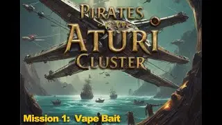 PLOTAC:  Intro Mission &ndash; Vape Bait