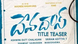 Devadas Movie Title Teaser | King Nagarjuna | Natural Star Nani   #Devadas