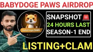 📌BABY DOGE PAWS AIRDROP🚨24 HOURS LAST💯SNAPSHOT+CLAIM+LISTING☑️ #blum 