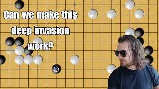 Can we make this deep invasion work? (Yes we can) - Live Go 28 (OGS - 2k)