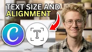 How to Customize Text Size and Alignment in Canva - Easy Guide 2026