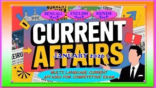 CURRENT AFFAIRS IN ENGLISH, BENGALI, AND HINDI 2026 FOR COMPETITIVE EXAMS