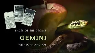 Faces of the Decans: Gemini