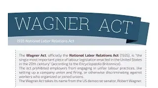 What YOU need to know about the Wagner Act?