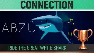 ABZ&Ucirc; - Connection 🏆 Ride the Great White Shark - Trophy / Achievement Guide