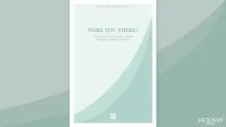 Were You There? SAB - Beautiful Easter Anthem by Jackie Frost Halversen