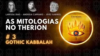 #3   As Mitologias no Therion   Gothic Kabbalah