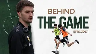 Behind The Game | More Than a Season | Episode 1 – The Journey Begins