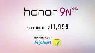 Honor 9N #OnlyOnFlipkart