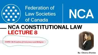 LECTURE 8:NCA CONSTITUTIONAL LAW│Course│June 19│Notes│ IRAC│Tutor│Studymaterial│CheenuSharma