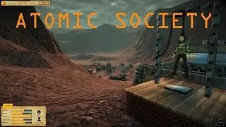Atomic Society: Post-Apocalyptic City Builder With Moral Choices (Pre-Alpha Trailer 2016)