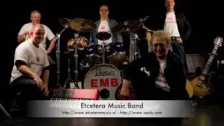 Etcetera Music Band - Don't Turn Me Loose