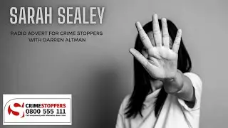SARAH SEALEY BRITISH FEMALE VOICEOVER- Crime Stoppers
