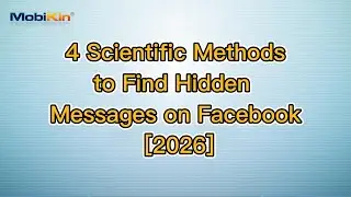 4 Scientific Methods to Find Hidden Messages on Facebook [2026]