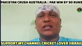 PAKISTAN CRUSH AUSTRALIA | PAK WIN BY 90 RUNS | SALMAN BRILLIANT CAPTAINCY|