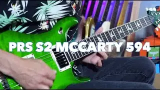 Biased and brief review of the PRS S2 McCarty 594