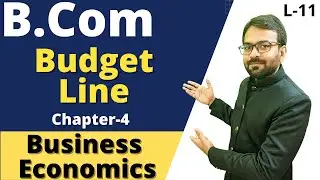 Budget Line | Business Economics | B.com 1st year