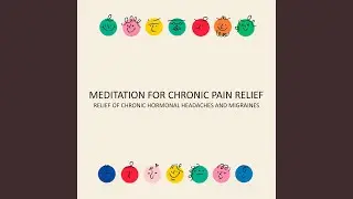 Meditation for Chronic Pain Relief