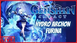 🔴[LIVE] Genshin Impact - FURINA BANNER | FONTAINE ARCHON QUEST DAY 5