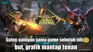 MOBILE ARENA GAMEPLAY REVIEW INDONESIA