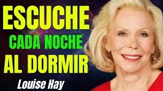 REPROGRAMACI&Oacute;N NOCTURNA💤 ESCUCHE ESTO ANTES DE DORMIR, DECRETOS y HOOPONOPONO LOUISE HAY