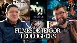Melhores Filmes de Terror - Vis&atilde;o Teol&oacute;gica  #TEOLOGEEKS