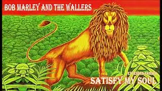 Bob Marley and the Wailers - Satisfy My Soul - Extended Fabmix 1970