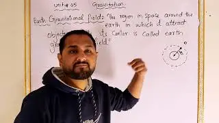Лекция 4 - Гравитационное поле - 9-й курс физики - Глава 5 - Гравитация - Asaanphysics - лекция П...