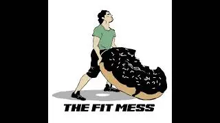 Jeremy Grater and Zack Tucker - The Fit Mess