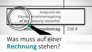 Was muss auf einer Rechnung stehen? Pflichtangaben für die Rechnung. | Erklärvideo von ExplainBuddy