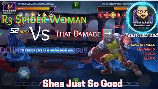 R3 Spider Woman Vs Ex Unstoppable Colossus | MCOC