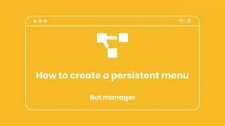 How to create a persistent menu for your Facebook Messenger chatbot