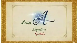 Letter A Signature/A Letter Signature/ Letter A ka Signature /letter A ka trending Style 
