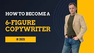 How to become a six-figure copywriter in 2025! Works even with NO experience!